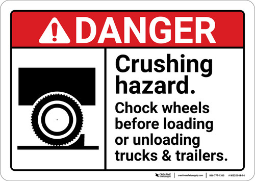 Danger: Crushing Hazard Chock Wheels ANSI - Wall Sign