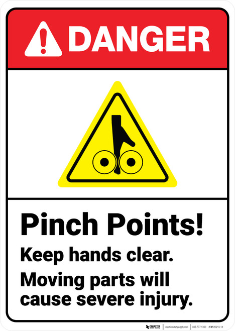 Danger: Pinch Points Moving Parts Cause Injury Keep Clear With Icon ANSI - Wall Sign