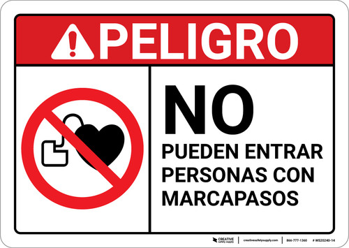 Danger: People with Pacemakers Can Not Enter Spanish ANSI - Wall Sign