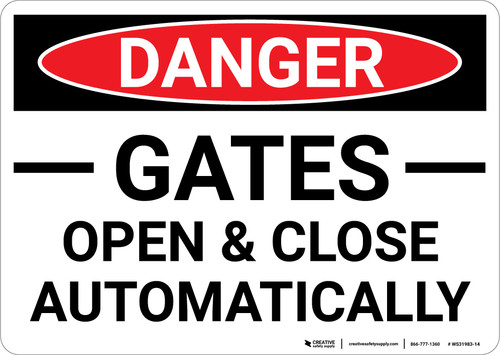 Danger: Gates Open And Close Automatically Landscape - Wall Sign