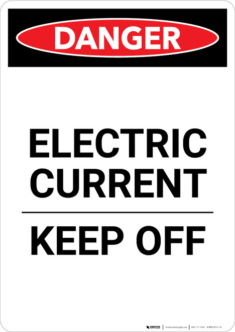 Electric Current Keep Off - Portrait Wall Sign