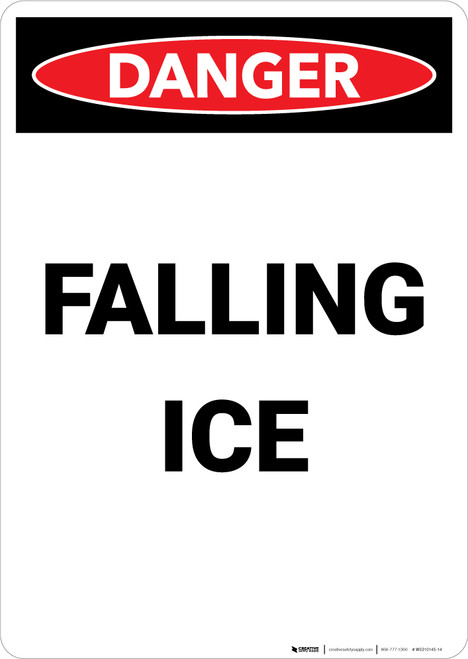 Falling Ice Warning - Portrait Wall Sign
