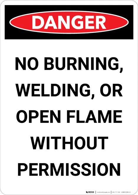 No Burning Welding Or Open Flame - Portrait Wall Sign