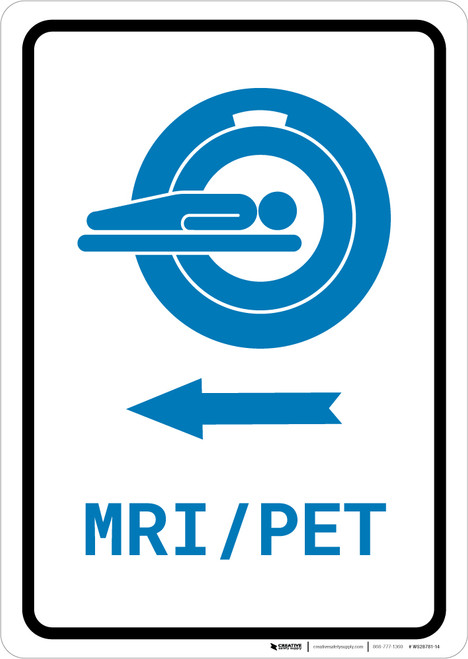 MRI/PET Scan Left Arrow with Icon Portrait v2 - Wall Sign