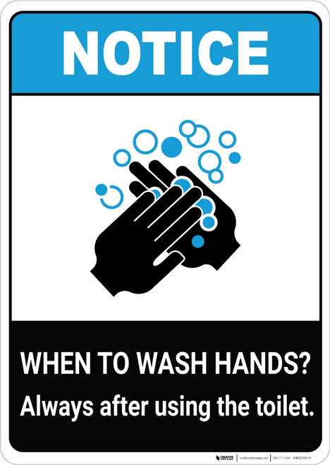 Notice: Wash Hands Always After Using Toilet ANSI Portrait - Wall Sign