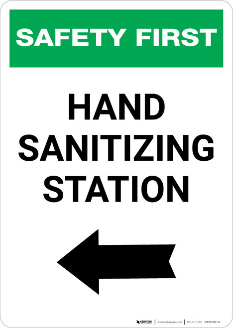 Safety First: Hand Sanitizing Station Left with Arrow Portrait - Wall Sign