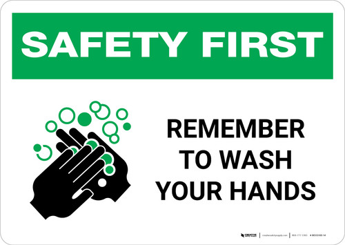 Safety First: Remember To Wash Your Hands Landscape - Wall Sign