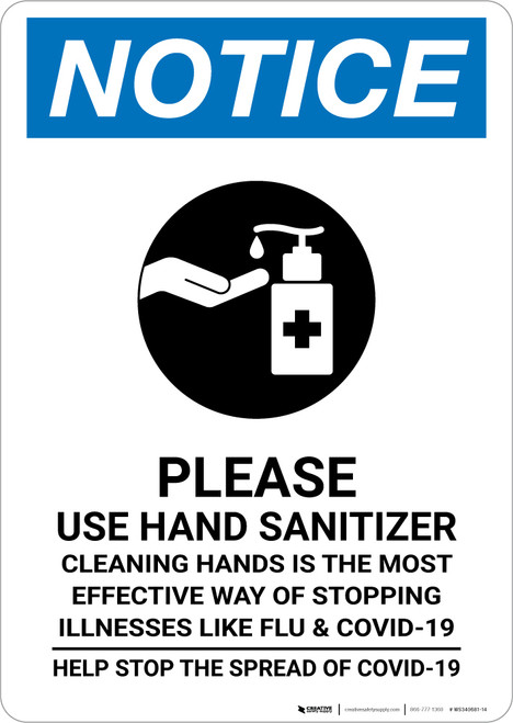 Notice: Please Use Hand Sanitizer Clean Hands Stop The Spread Portrait - Wall Sign