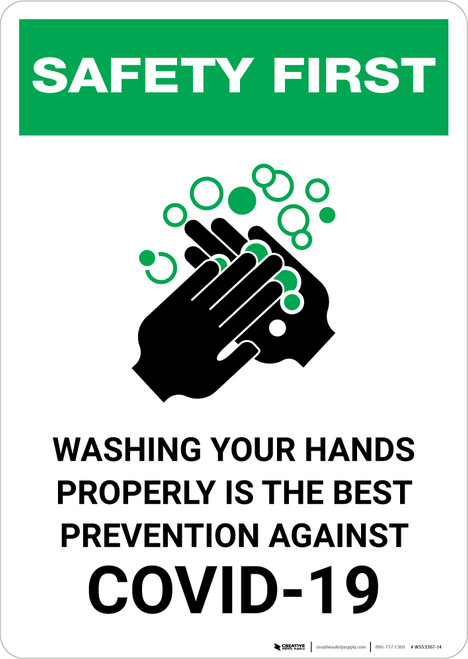 Safety First: Washing Your Hands Properly is the Best Prevention Against Covid-19 Portrait - Wall Sign