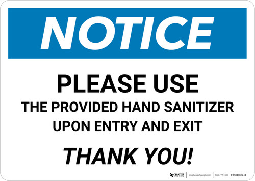Notice: Please Use Provided Sanitizer Upon Entry and Exit - Thank You! Landscape - Wall Sign