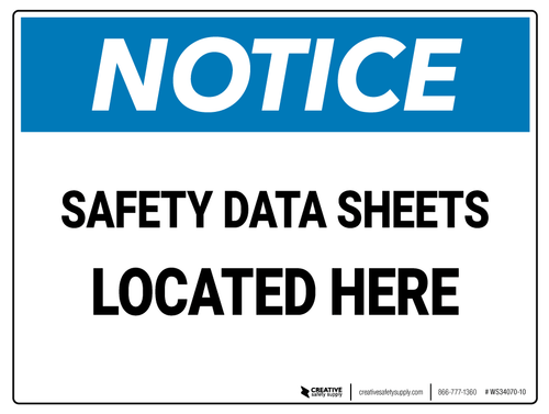 Notice: Safety Data Sheets Located Here Landscape - Wall Sign