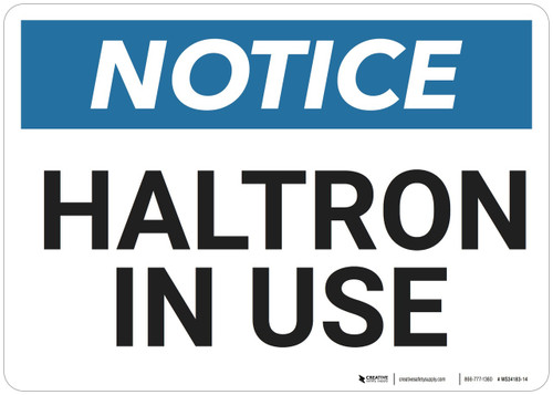 Notice: Halotron In Use - Wall Sign
