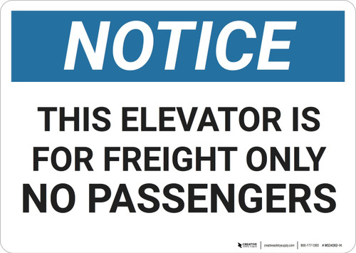 Notice: Elevator Freight Passengers - Wall Sign