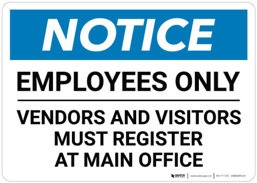 Notice: Employees Visitors Vendors Register - Wall Sign