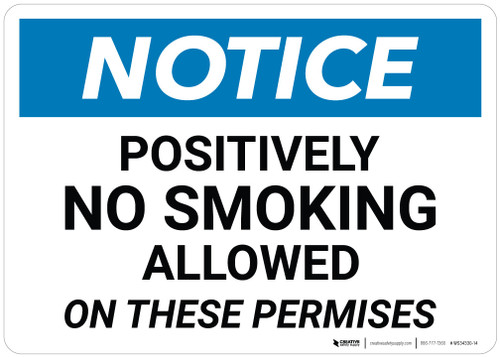Notice: No Smoking Sign Allowed On These Premises - Wall Sign