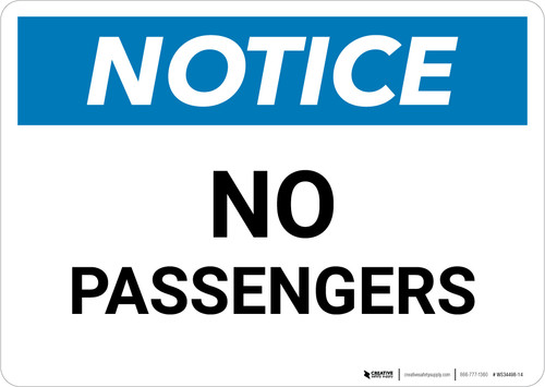 Notice: No Passengers - Wall Sign
