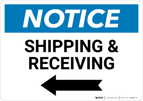Notice: Shipping & Receiving with Left Arrow - Wall Sign