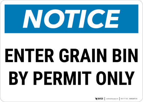 Notice: Enter Grain Bin By Permit Only Landscape - Wall Sign
