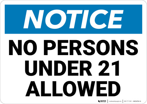 Notice: No Persons Under Allowed Landscape - Wall Sign