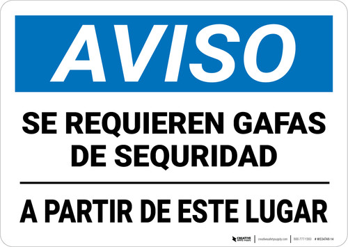 Notice: Safety Glasses Required Underlined Beyond Point Spanish Landscape - Wall Sign