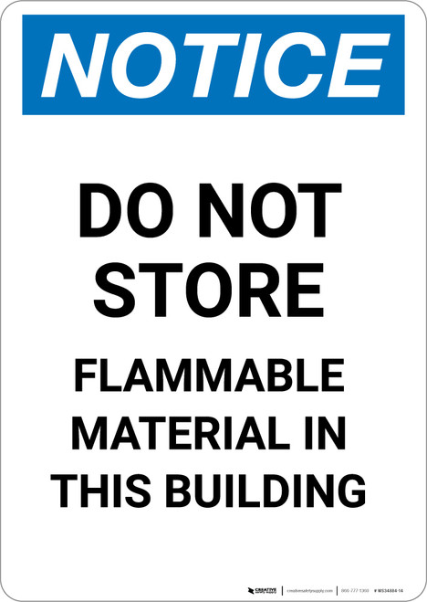 Notice: Do Not Store - Flammable Material in This Building - Portrait Wall Sign