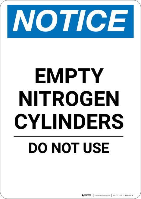 Notice: Empty Nitrogen Cylinders Do Not Use - Portrait Wall Sign
