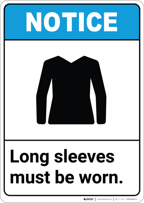Notice: Long Sleeves Must Be Worn ANSI with Graphic - Portrait Wall Sign