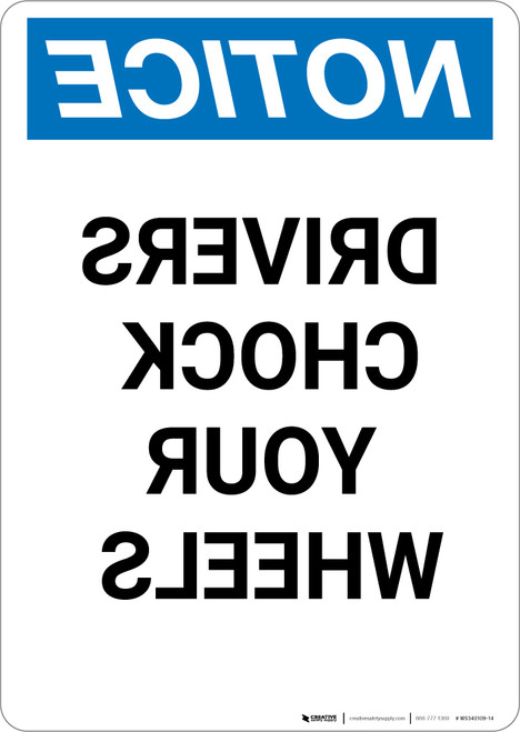 Notice: Chock Your Wheels Mirrored - Portrait Wall Sign