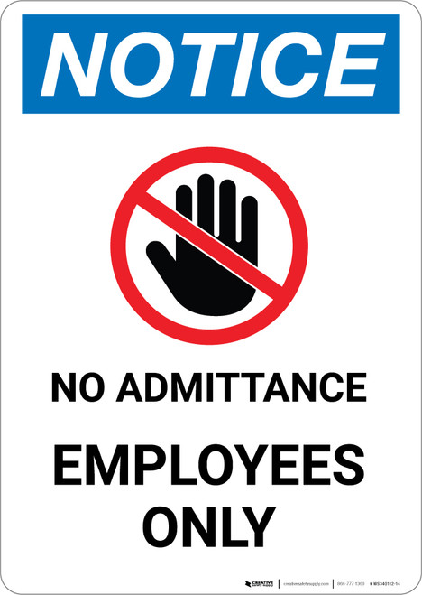 Notice: No Admittance Employees Prohibition Icon - Portrait Wall Sign