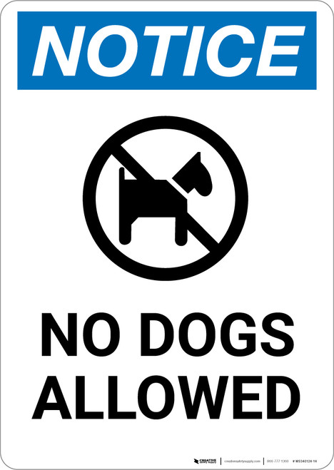 Notice: No Dogs Allowed with Icon - Portrait Wall Sign