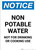 Notice: Non Potable Water Not for Drinking or Cooking - Portrait Wall Sign