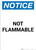 Notice: Not Flammable - Portrait Wall Sign