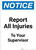 Notice: Report All Injuries To Your Supervisor - Portrait Wall Sign
