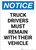 Notice: Truck Drivers Remain with Their Vehicle - Portrait Wall Sign