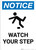 Notice: Watch Your Step Person Tripping Icon - Portrait Wall Sign