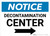 Notice: Decontamination Center Landscape with Right Arrow