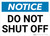 Notice: Do Not Shut Off Landscape