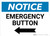 Notice: Emergency Button Landscape with Left Arrow