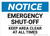 Notice: Emergency Shut-Off with Keep Area Clear At All Times Landscape
