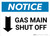 Notice: Gas Main Shut Off with Down Arrow Landscape