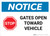 Notice: Stop - Gates Open Toward Vehicle Landscape