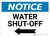 Notice: Water Shut-Off with Left Arrow Landscape