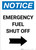 Notice: Emergency Fuel Shut Off with Right Arrow Portrait