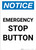 Notice: Emergency Stop Button Portrait