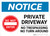 Notice: Private Driveway - No Trespassing/Turn Around Landscape