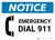 Notice: Emergency Dial 911 Landscape