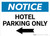 Notice: Hotel Parking Only with Left Arrow Landscape