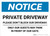 Notice: Private Driveway - Please Do Not Block Our Driveway Landscape