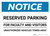 Notice: Reserved Parking for Faculty And Visitors - Unauthorized Vehicles Towed Away Landscape