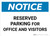 Notice: Reserved Parking for Office And Visitors Landscape